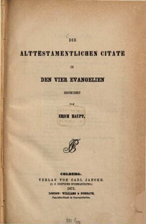 Die alttestamentlichen Citate in den vier Evangelien
