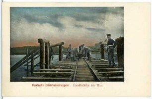 Deutsche Eisenbahntruppen Landbrücke im Bau