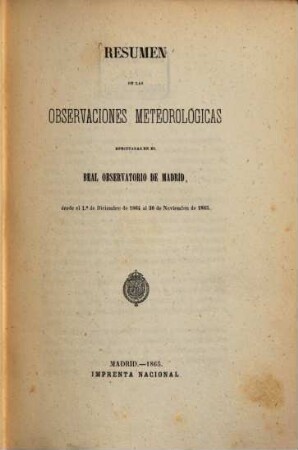 Resumen de las observaciones meteorológicas efectuadas en el Real Observatorio de Madrid, 1864/65 (1865), 1. Dez. - 30. Nov. = 1