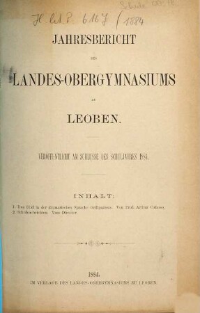 Jahresbericht des Landesobergymnasiums zu Leoben : veröffentlicht am Schlusse des Schuljahres .... 1884