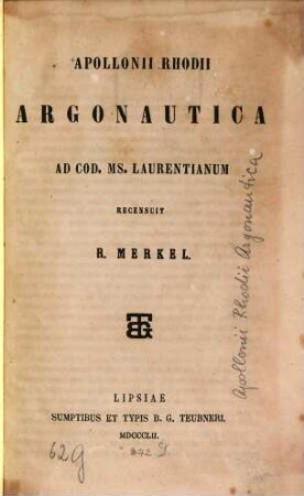 Argonautica : Ad cod. ms. Laurentianum recens. R. Merkel