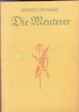 Die Meuterer. Abenteuer versprengter Reiter im innersten Afrika