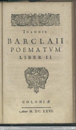 Joannis Barclaii Poematum Liber II.