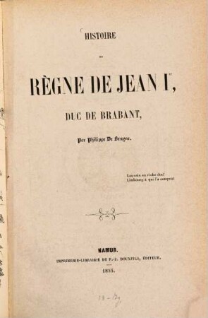 Histoire du règne de Jean Ier, Duc de Brabant : 1250 - 1294