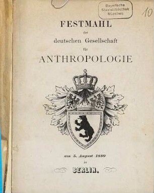 Festmahl der deutschen Gesellschaft für Anthropologie : am 5. August 1880 in Berlin