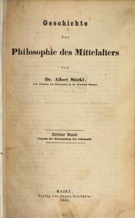 Geschichte der Philosophie des Mittelalters. 3, Periode der Bekämpfung der Scholastik