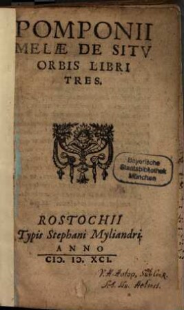 Pomponii Melae De situ orbis : libri tres