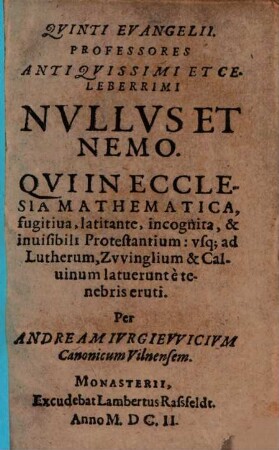 Quinti Evangelii Professores Nullus et Nemo