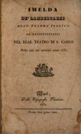 Imelda de' Lambertazzi : Melo-dramma tragico