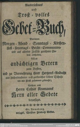 Auserlesenes und Trost-volles Gebet-Buch