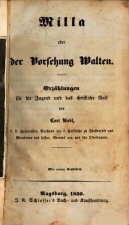 Milla oder der Vorsehung Walten : Erzählungen für die Jugend und das christliche Volk