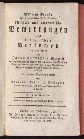William Stark's der Arzneiwissenschaft Doctors klinische und anatomische Bemerkungen : nebst diätetischen Versuchen