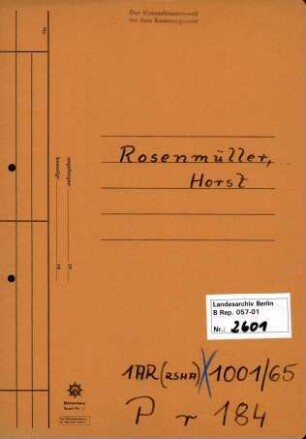 Personenheft Horst Rosenmüller (*16.05.1902), Technischer Obersekretär