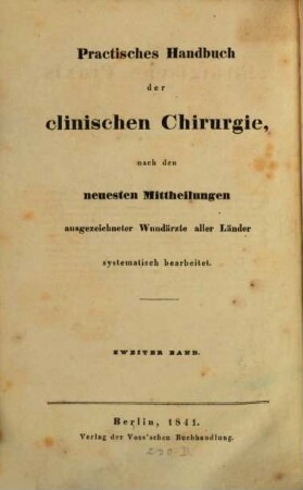 Die chirurgische Praxis der bewährtesten Wundärzte unserer Zeit, systematisch dargestellt, 2