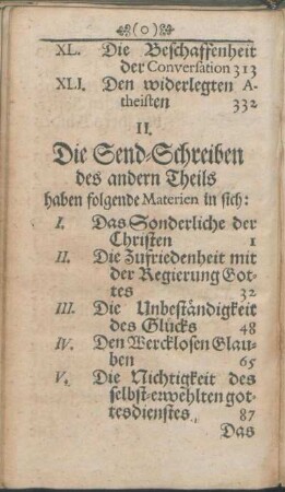 II. Die Send-Schreiben des andern Theils halten folgende Materien in sich: