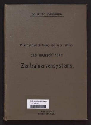 Mikroskopisch-topographischer Atlas des menschlichen Zentralnervensystems mit begleitendem Text