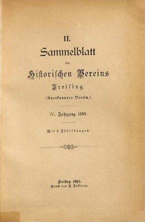 Sammelblatt des Historischen Vereins Freising. 2 = Jg. 4. 1894. - 1895