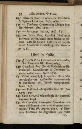 Libri in Folio. - Libri in Quarto. - Libri in Octavo & Duodecimo.