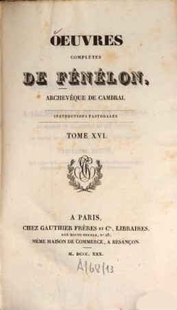 Oeuvres complètes de Fénélon, archévêque de Cambrai, 16. Instructions pastorales