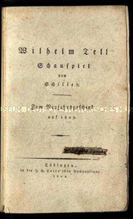 Erstausgabe des Wilhelm Tell von Friedrich von Schiller