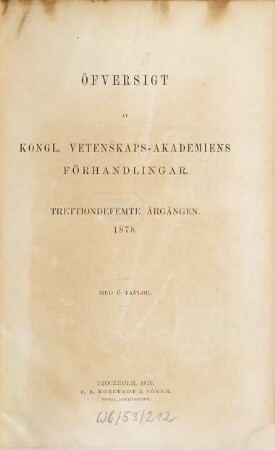 Öfversigt af Kongliga Vetenskaps-Akademiens förhandlingar, 35. 1878 (1879)