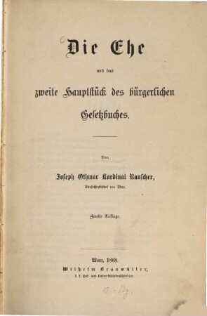 Die Ehe und das zweite Hauptstück des bürgerlichen Gesetzbuches