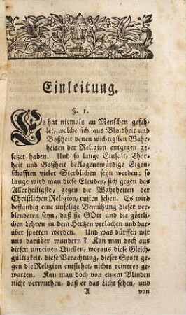 Beweiß, daß eine wahre Religion bey unserm Umständen nothwendig einen geoffenbahrten Glauben erfordere, der auf eine göttliche Genugthuung gegründet ist.