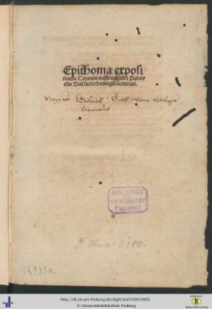 Epithoma expositionis Canonis misse magistri Gabrielis Biel sacre theologie licentiati