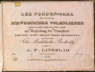 Der Nordensaal : eine Sammlung schwedischer Volkslieder : mit Begleitung des Pianoforte. 2, Nr. 7-12