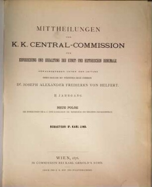 Mitteilungen der K.K. Zentral-Kommission zur Erforschung und Erhaltung der Kunst- und Historischen Denkmale. 2. 1876