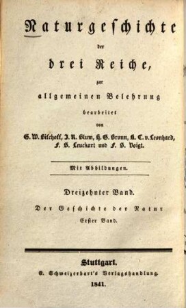 Handbuch einer Geschichte der Natur. 1, Einleitung. I. Theil: Kosmisches Leben. II. Theil: Tellurisches Leben