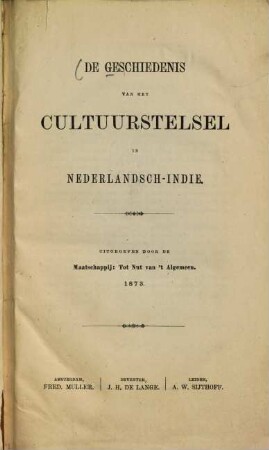 De geschiedenis van het cultuurstelsel in Nederlandsch-Indie