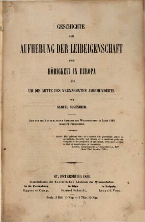 Geschichte der Aufhebung der Leibeigenschaft und Hörigkeit in Europa : Bis um die Mitte d. 19. Jh.
