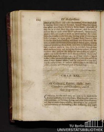 Chap. XXI. Of Galleries, Entries, Halls, Anti-Chambers and Chambers, and of their proportions.