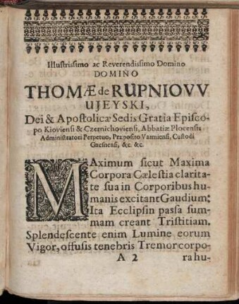 Illustrissimo ac Reverendissimo Domino Domino Thomæ de Rupniow Ujeyski, [...]