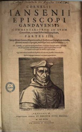 Commentariorum in suam concordiam ac totam Historiam evangelicam partes IIII