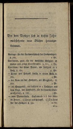 Bey dem Verleger sind in diesem Jahre nachstehende neue Bücher herausgekommen.
