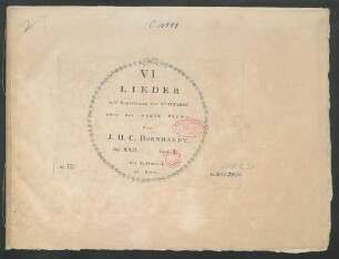 Livr. 1: VI Lieder mit Begleitung der Guittarre oder des Forte Piano : op: XXII.