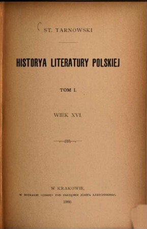 Historya literatury polskiej. 1, Wiek XVI