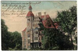 Schloss zu Abtnaundorf b. Leipzig