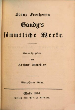 Franz Freiherrn Gaudy's sämmtliche Werke. 14, [Venetianische Novellen. Zweiter Theil]