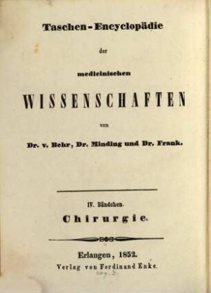Systematisches Lehrbuch der gesammten Chirurgie : enthaltend die chirurgischen Krankheiten, chirurgische Anatomie, äusserlich gebrauchten Arzneimittel, Operations-, Instrumenten-, Maschinen- und Verbandlehre ; in 2 Bänden, 2,2. §. 482 bis 947