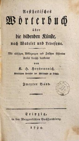 Aesthetisches Wörterbuch über die bildenden Künste nach Watelet und Levesque, 2. [D - K]