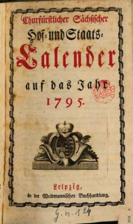 Churfürstlich-Sächsischer Hof- und Staatscalender. 1795