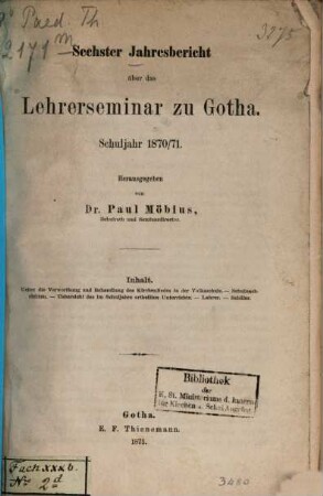 Jahresbericht des Herzoglichen Lehrerseminars zu Gotha : Schuljahr ..., 6. 1870/71 (1871)