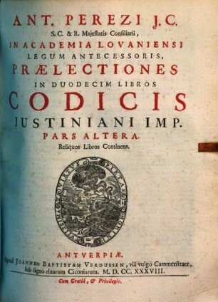 Praelectiones in duodecim libros Codicis Iustiniani, 2