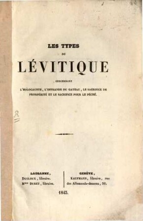Les Types du Lévitique concernant l'holocauste, l'offrande du gateau, le sacrifice de prosperité et le sacrifice pour le péché