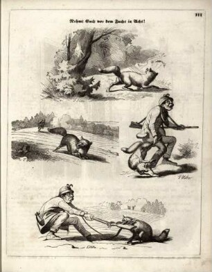 "Nehmt Euch vor dem Fuchs in Acht!"