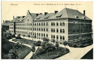 Wurzen. Kaserne d. 1. Abt.d.K.S.Feld-Art.-Regim. Nr. 78