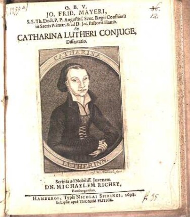 Jo. Frid. Mayeri ... de Catharina Lutheri Conjuge, Dissertatio